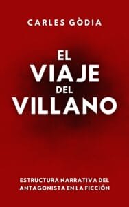 viaje villano, camino villano, antagonista